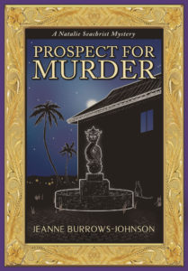 Prospect for Murder...the first Natalie Seachrist Hawaiian Mystery
